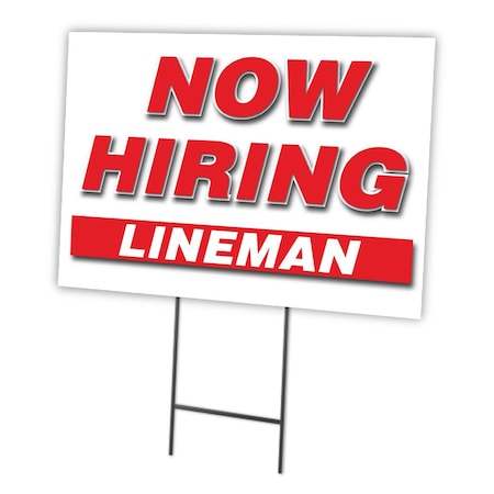 Now Hiring Lineman Yard Sign & Stake Outdoor Plastic Coroplast Window